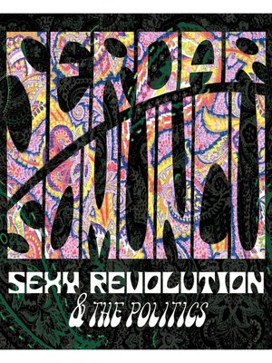 cover image of Serdar Somuncu, Sexy Revolution & the Politics
